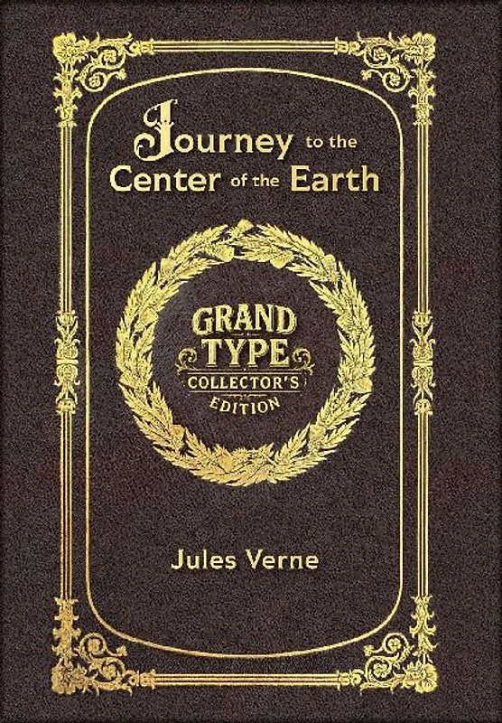 Large Print - Journey to the Center of the Earth - Grand Type Collector's Edition - Matte Hardcover with Dust Jacket