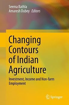 Changing Contours of Indian Agriculture