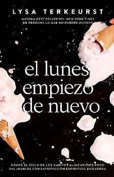 lunes empiezo de nuevo | Softcover  | I'll Start Again Monday