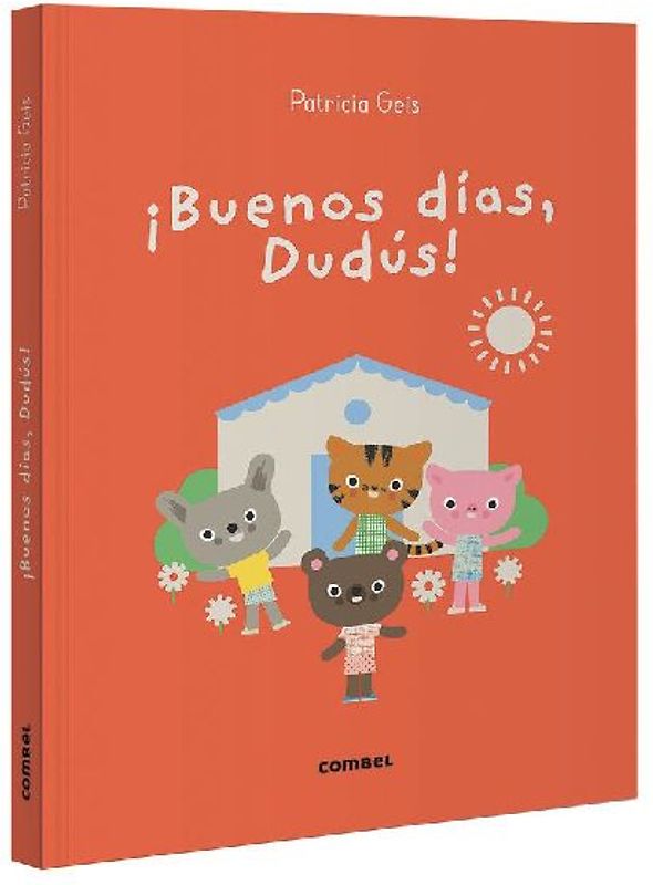 ¡Buenos Días, Dudús! / Good Morning, Dudus!