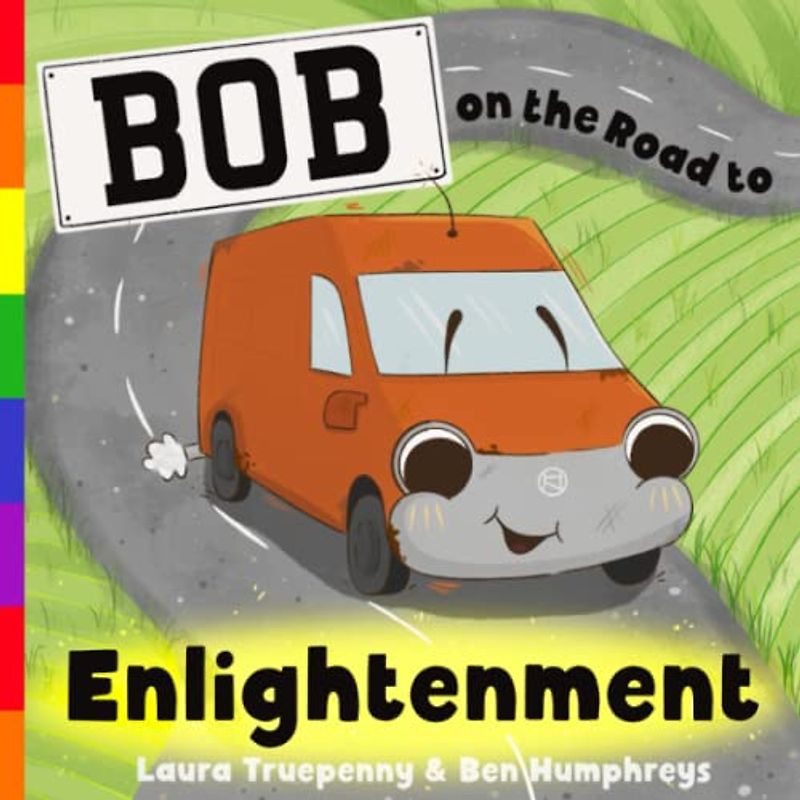 Bob on the Road to Enlightenment