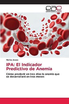 IPA: El Indicador Predictivo de Anemia