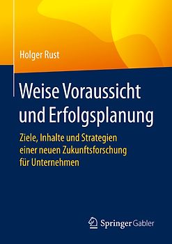 Weise Voraussicht und Erfolgsplanung