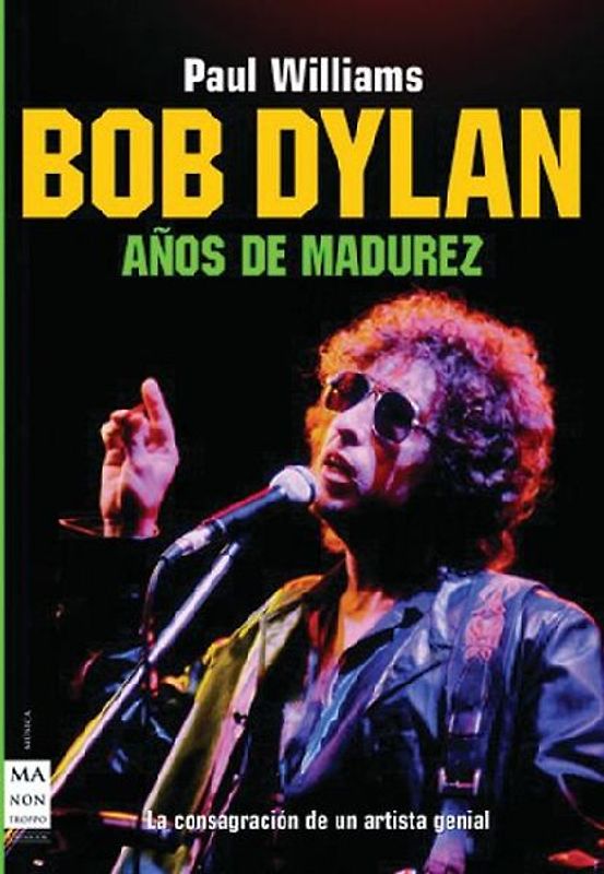 Bob Dylan: Años de Madurez