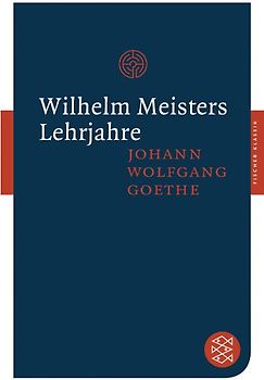Wilhelm Meisters Lehrjahre