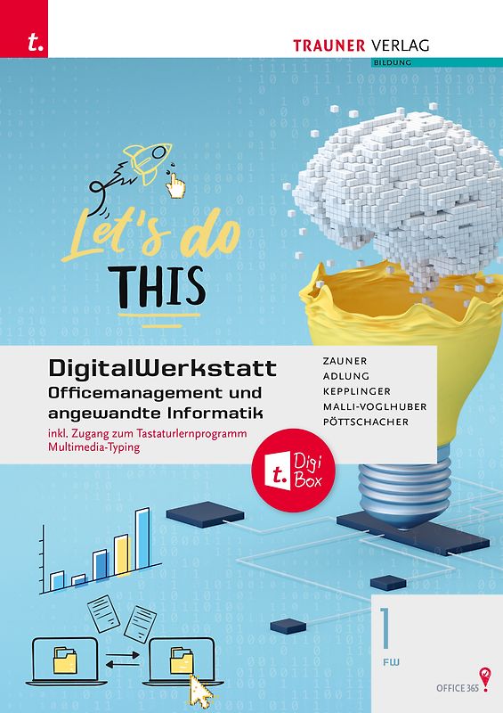 DigitalWerkstatt, Officemanagement und angewandte Informatik 1 FW Office 365 + TRAUNER-DigiBox