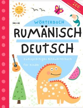 Wörterbuch Rumänisch Deutsch, Meine ersten Wörter: Rumänisch lernen für Kinder und Anfänger, Bücher für Ausländer, Grundlektüre, Carti romanesti, Germana pentru copii