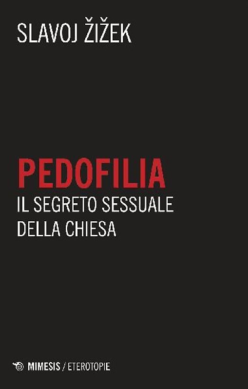 Pedofilia. Il segreto sessuale della Chiesa