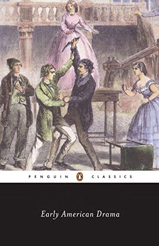 Early American Drama (Penguin Classics) - Various