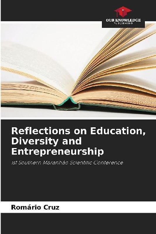Reflections on Education, Diversity and Entrepreneurship