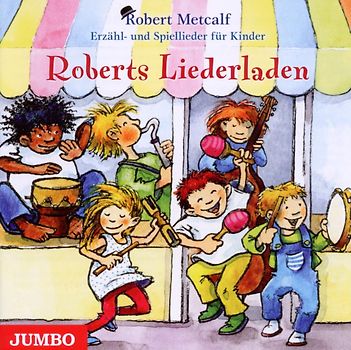 Metcalf,Robert - Roberts Liederladen