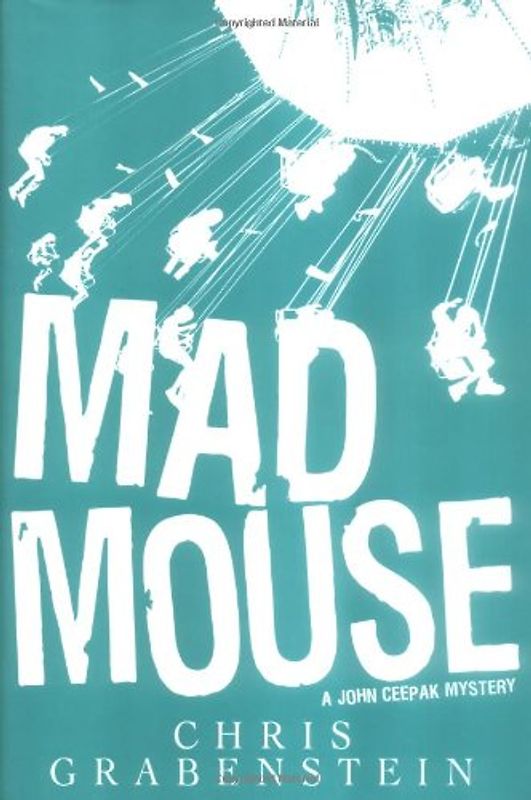 Mad Mouse: A John Ceepak Mystery - Grabenstein, Chris