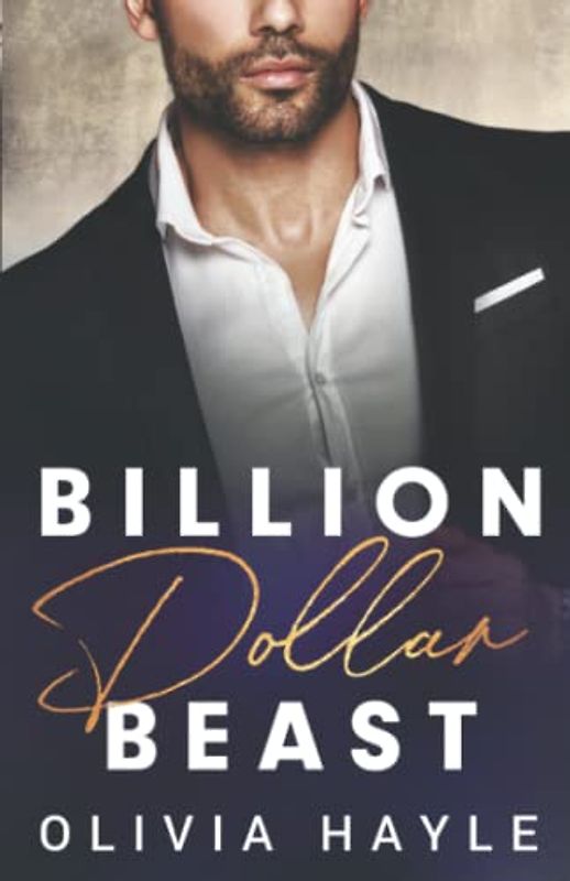 Billion Dollar Beast (Seattle Billionaires, Band 2)
