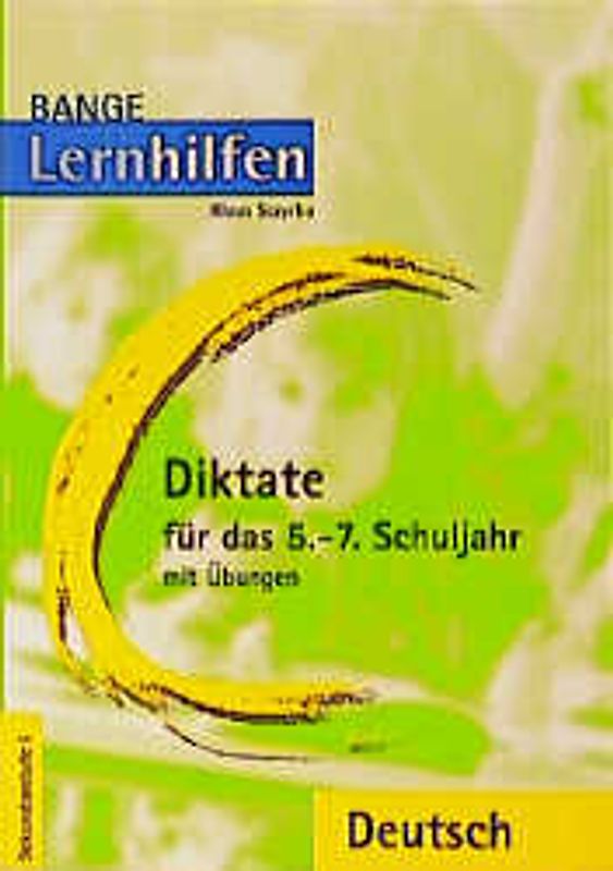 Diktate für das 5.-7. Schuljahr (neue Rechtschreibung)