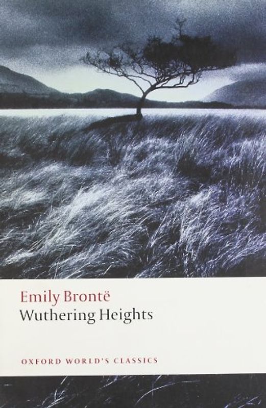 Wuthering Heights (Oxford World's Classics) - Emily Bronte