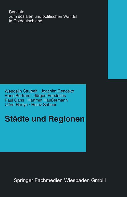 Städte und Regionen — Räumliche Folgen des Transformationsprozesses