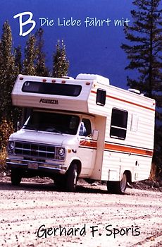 B - Die Liebe fährt mit