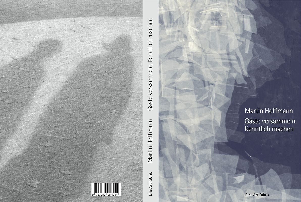 Martin Hoffmann, Gäste versammeln. Kenntlich machen
