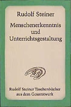 Menschenerkenntnis und Unterrichtsgestaltung