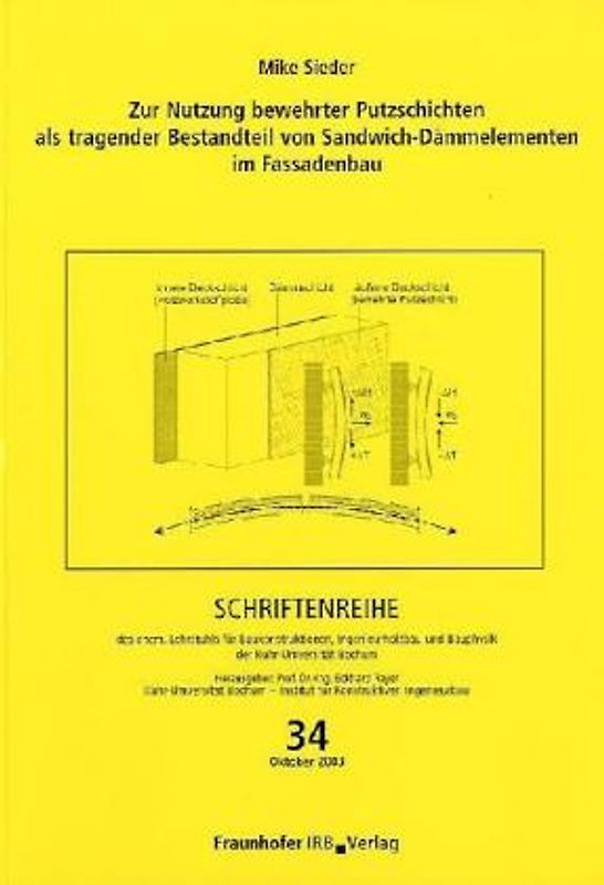 Zur Nutzung bewehrter Putzschichten als tragender Bestandteil von Sandwich-Dämmelementen im Fassadenbau.