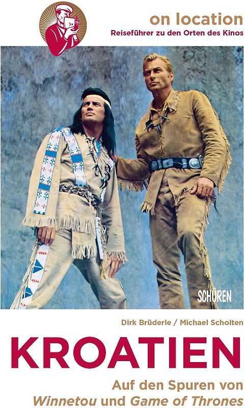 Orte des Kinos – Auf den Spuren von Winnetou und Game of Thrones in Kroatien