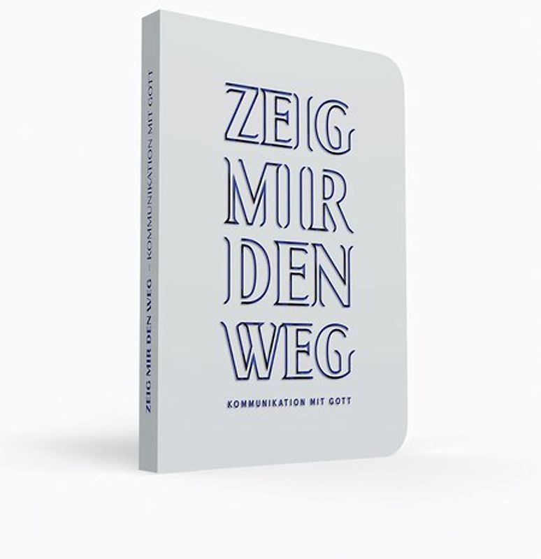Zeig mir den Weg