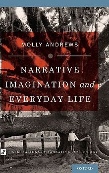 Narrative Imagination and Everyday Life