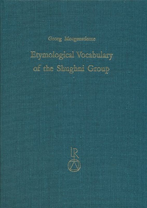 Etymological Vocabulary of the Shughni Group