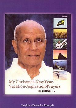 My Christmas-New Year-Vacation-Aspiration-Prayers, Part 1