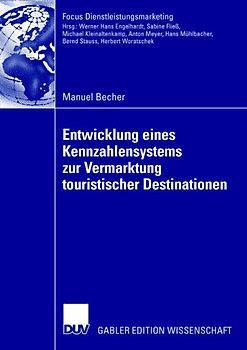 Entwicklung eines Kennzahlensystems zur Vermarktung touristischer Destinationen