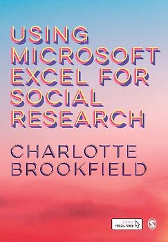Using Microsoft Excel for Social Research