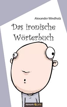 Das ironische Wörterbuch