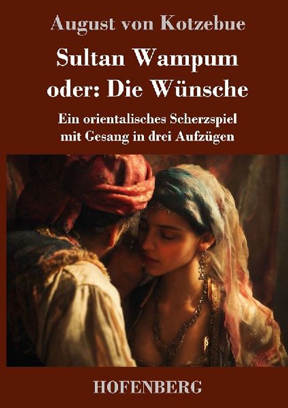 Sultan Wampum oder: Die Wünsche