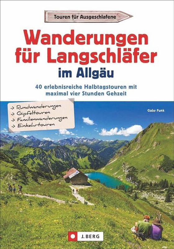 Wanderungen für Langschläfer im Allgäu