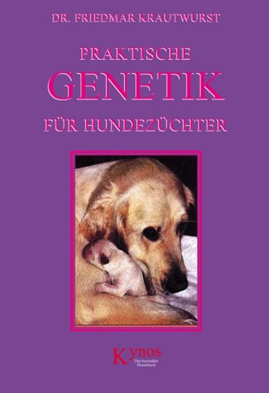 Praktische Genetik für Hundezüchter