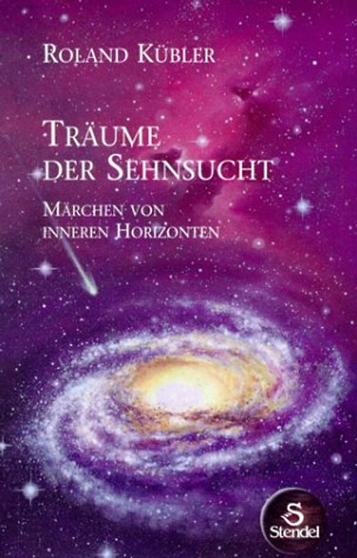 Träume der Sehnsucht. Märchen von inneren Horizonten