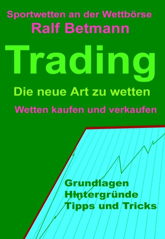 Sportwetten an der Wettbörse - Trading
