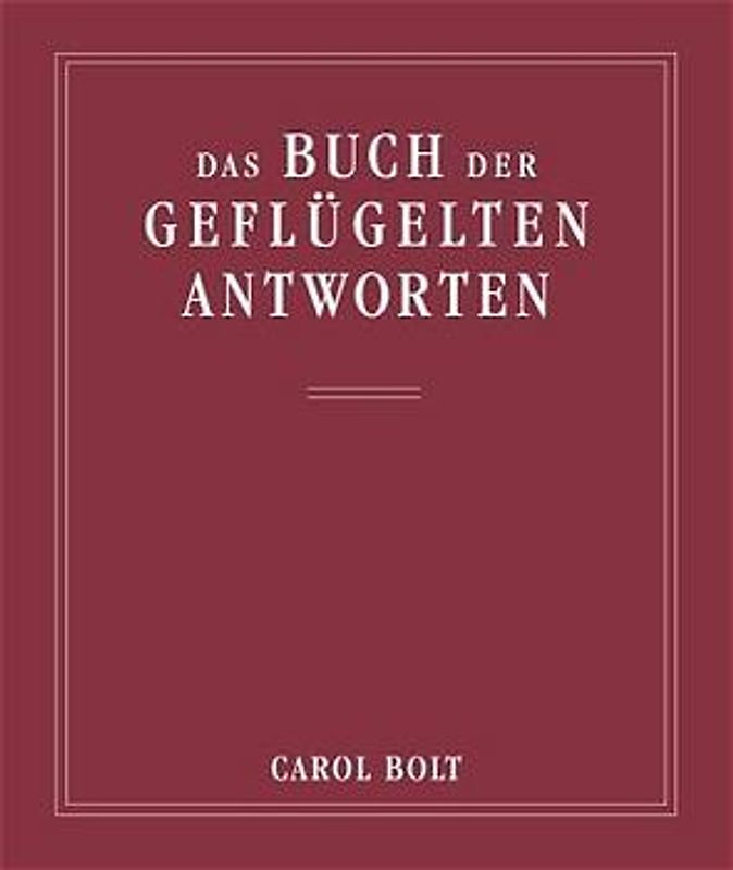 Das Buch der geflügelten Antworten