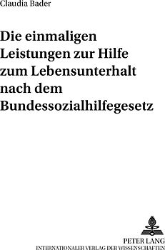 Die einmaligen Leistungen zur Hilfe zum Lebensunterhalt nach dem Bundessozialhilfegesetz