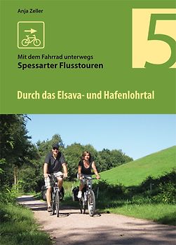 Durch das Elsava- und Hafenlohrtal. Eine Genusstour in den Hochspessart
