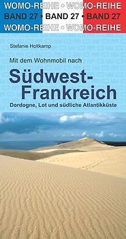Mit dem Wohnmobil nach Südwest-Frankreich
