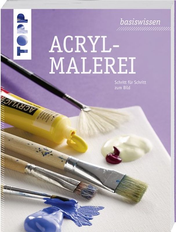 basiswissen Acrylmalerei