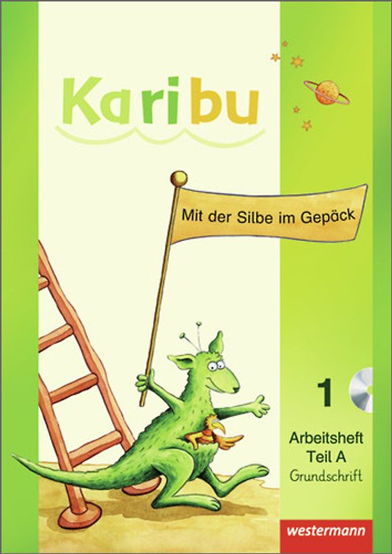 Karibu / Karibu - Ausgabe 2009. Ausgabe 2009 / Arbeitshefte Klasse 1 Grundschrift mit CD-ROM