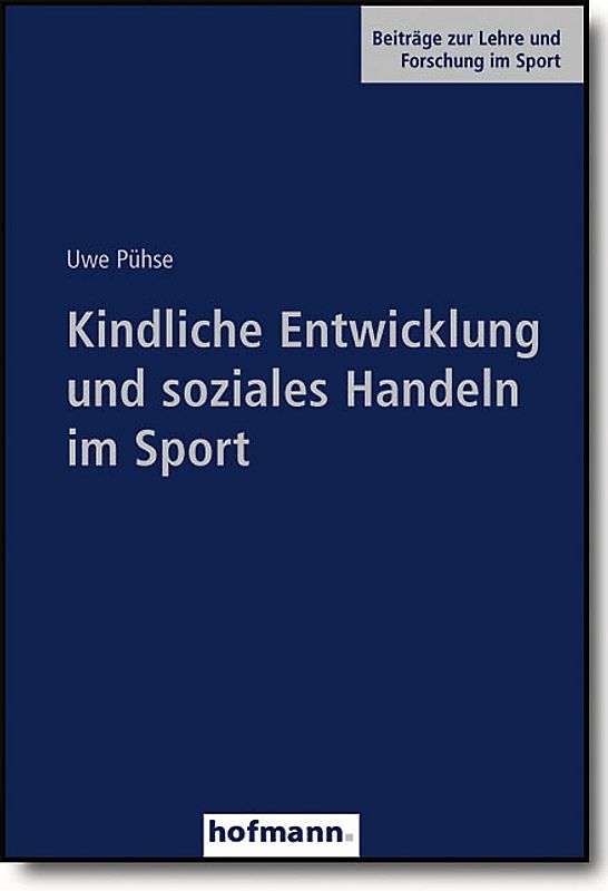 Kindliche Entwicklung und soziales Handeln im Sport