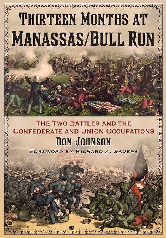 Thirteen Months at Manassas/Bull Run