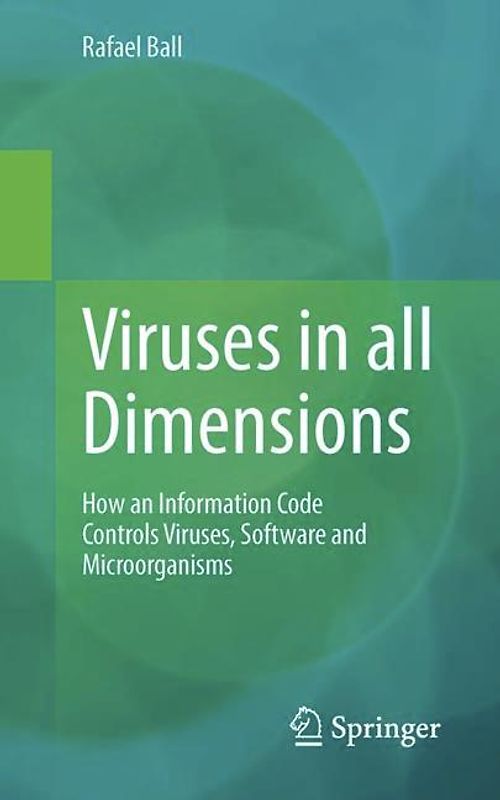 Viruses in all Dimensions