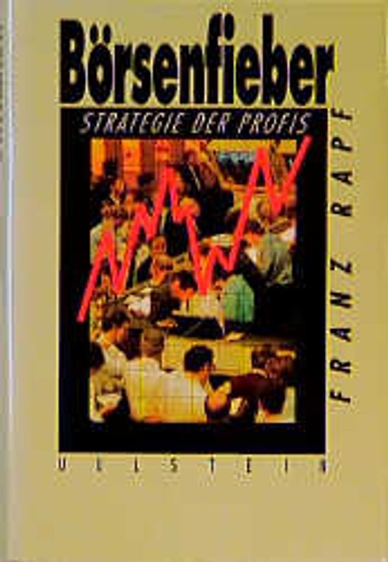 Börsenfieber. Die Strategie der Profis