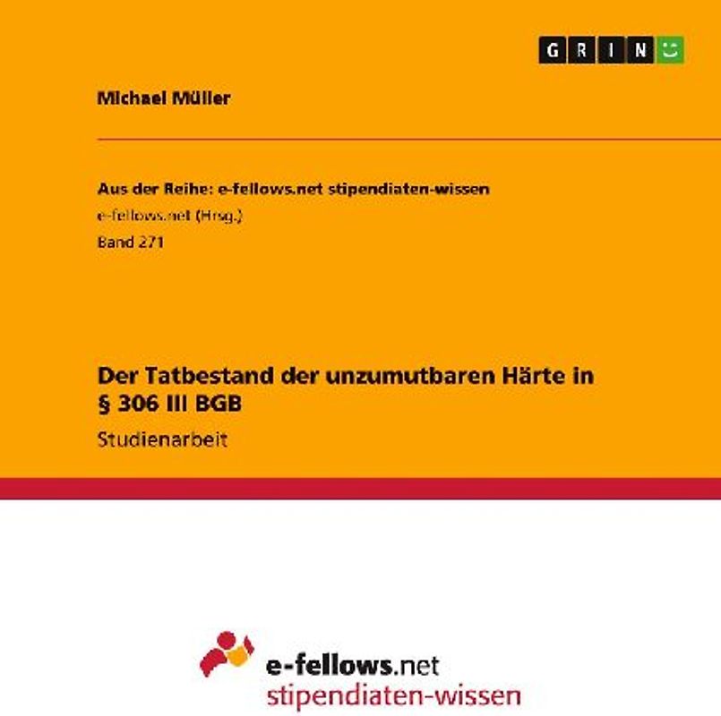 Der Tatbestand der unzumutbaren Härte in § 306 III BGB