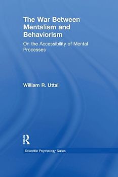 The War Between Mentalism and Behaviorism