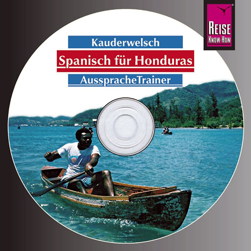 Reise Know-How Kauderwelsch AusspracheTrainer Spanisch für Honduras (Audio-CD)